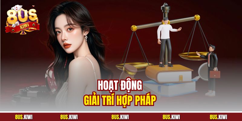Hoạt động giải trí hợp pháp